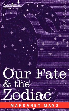 Our Fate & the Zodiac - Mayo, Margaret