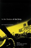 In the Shadow of the Strip: Las Vegas Stories