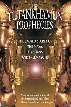 The Tutankhamun Prophecies - Cotterell, Maurice
