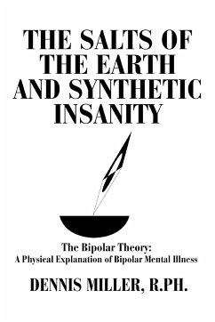 The Salts of the Earth and Synthetic Insanity