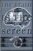 Brain Is The Screen