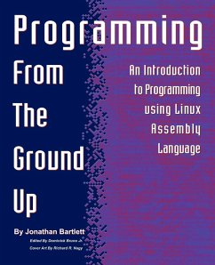 Programming from the Ground Up - Bartlett, Jonathan