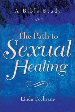 The Path to Sexual Healing - Cochrane, Linda