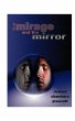 The Mirage and the Mirror - Bild 1