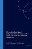 Muwassaḥ, Zajal, Kharja: Bibliography of Strophic Poetry and Music from Al-Andalus and Their Influence in East and West