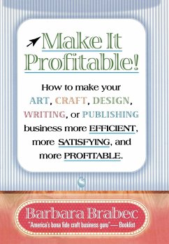 Make It Profitable! - Brabec, Barbara