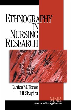 Ethnography in Nursing Research - Roper, Janice M.; Shapira, Jill