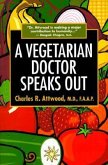 A Vegetarian Doctor Speaks Out