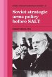 Soviet Strategic Arms Policy before SALT - Bild 1