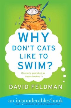 Why Don't Cats Like to Swim? - Feldman, David