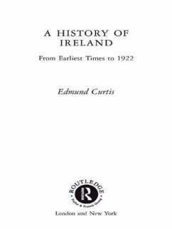 A History of Ireland - Curtis, Edmund