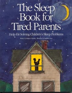 The Sleep Book for Tired Parents - Huntley, Rebecca