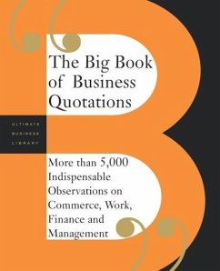 The Big Book of Business Quotations - Editors Of Perseus Publishing