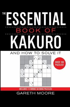 The Essential Book of Kakuro - Moore, Gareth