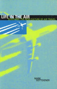 Life in the Air - Gottdiener, Mark