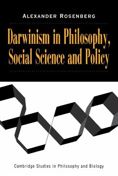 Darwinism in Philosophy, Social Science and Policy - Rosenberg, Alexander