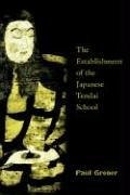 Saicho: The Establishment of the Japanese Tendai School - Groner, Paul