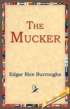 The Mucker - Burroughs, Edgar Rice