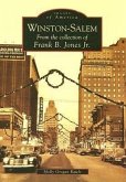 Winston-Salem: From the Collection of Frank B. Jones Jr.