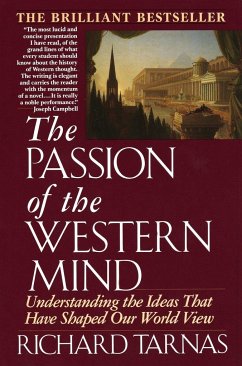 Passion of the Western Mind: Understanding the Ideas That Have Shaped Our World View - Tarnas, Richard