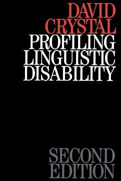 Profiling Linguistic Disability 2e - Crystal, David