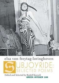 Subjoyride: Selected Poems - Freytag-Loringhoven, Elsa Von