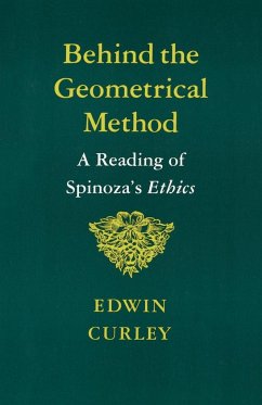 Behind the Geometrical Method - Curley, Edwin