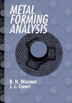 Metal Forming Analysis - Wagoner, R. H.; Chenot, Jean-Loup; Chenot, J. -L