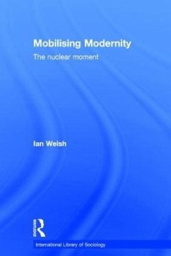 Mobilising Modernity - Welsh, Ian