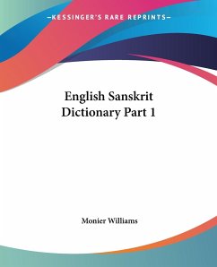 English Sanskrit Dictionary Part 1 - Williams, Monier