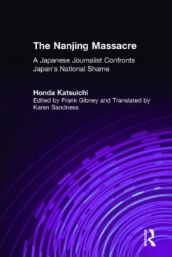 The Nanjing Massacre - Honda, Katsuichi; Gibney, Frank; Sandness, Karen