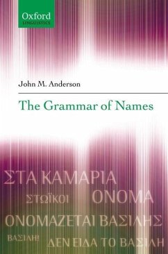 The Grammar of Names - Anderson, John M