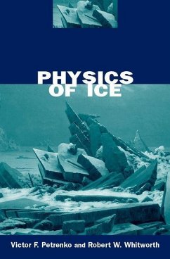 Physics of Ice - Petrenko, Victor F; Whitworth, Robert W