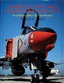 America's Navy and Marine Corps Airplanes: Post World War I to the Present
