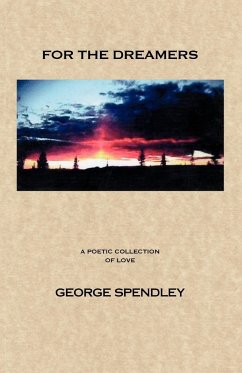 For the Dreamers - Spendley, George