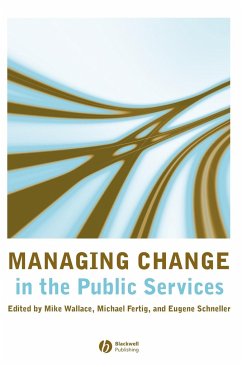 Managing Change in the Public Services - WALLACE, MIKE