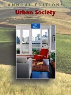 Annual Editions: Urban Society, 12/E - Siegel, Fred; Siegel, Harry; Siegel Fred