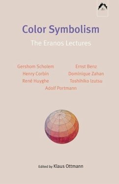 Color Symbolism: The Eranos Lectures