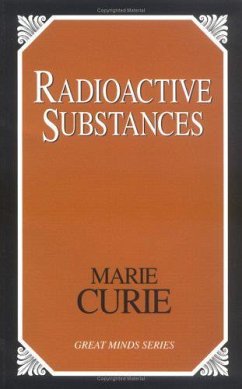 Radioactive Substances - Curie, Marie