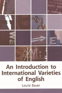 An Introduction to International Varieties of English - Bauer, Laurie