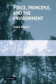 Price, Principle, and the Environment - Sagoff, Mark