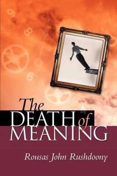 The Death of Meaning - Rushdoony, Rousas John