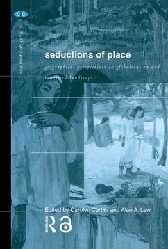 Seductions of Place - Cartier, Carolyn / Lew, Alan A. (eds.)