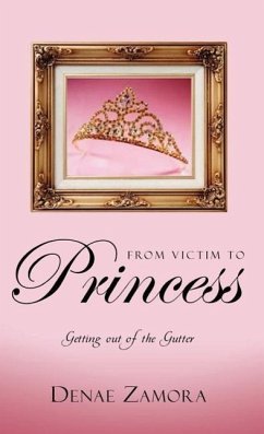 From Victim to Princess - Zamora, Denae