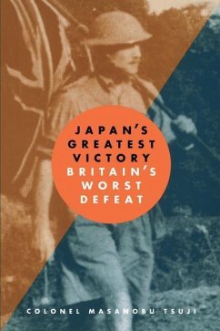 Japan's Greatest Victory/ Britain's Greatest Defeat - Tsuji, Masanobu