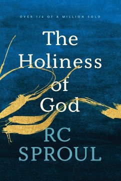 The Holiness of God - Sproul, R. C.