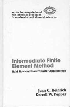The Intermediate Finite Element Method - Pepper, Darrell W