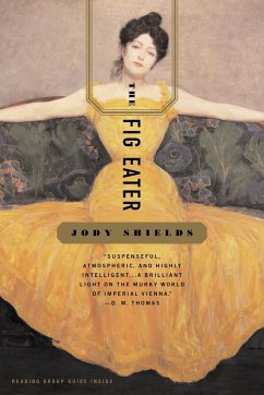 The Fig Eater - Shields, Jody