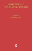 Missionary of Tanganyika 1877-1888