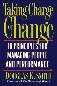 Taking Charge of Change - Smith, Douglas K